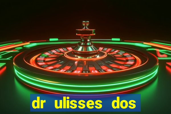 dr ulisses dos santos ortopedista